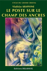 Le poste sur le champ des ancres