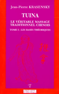 Tuina, le véritable massage traditionnel chinois