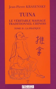 Tuina, le véritable massage traditionnel chinois