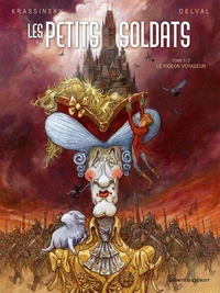 Les petits soldats Tome 1 : Le Pigeon voyageur