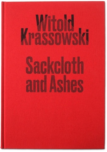 Krassowski Witold - Sackcloth and ashes.