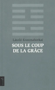 Sous le coup de la grâce