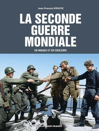 La Seconde Guerre mondiale en images et en couleurs