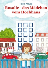 Rosalie, das Mädchen vom Hochhaus