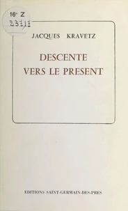 Descente vers le présent