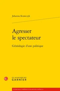 Agresser le spectateur