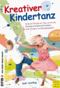 Kreativer Kindertanz - Spaß und Freude am Tanz vermitteln