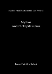 Mythos Anarchokapitalismus