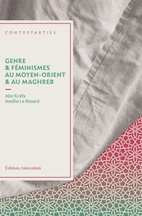Genre & féminismes au Moyen-Orient & au Maghreb