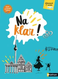 Allamand 1re année Na Klar ! A1-A2