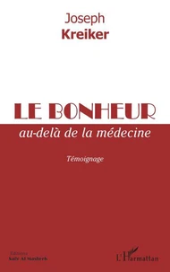 Le bonheur au-delà de la médecine