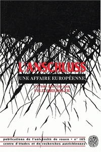 L'Anschluss. Une Affaire Europeenne