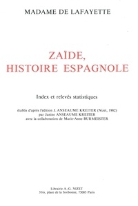 Kreiter janine Anseaume - Zaïde, Histoire espagnole - Index et relevés statistiques.