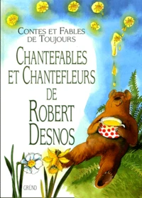 Chantefables et chantefleurs