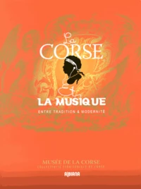 La Corse et la musique entre tradition et modernité