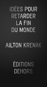 Idées pour retarder la fin du monde