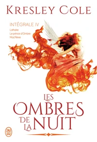 Lothaire ; Le prince d'Ombre ; MacRieve