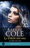 Kresley Cole - Les ombres de la nuit Tome 2 : La Valkyrie sans coeur.