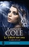 Kresley Cole - Les ombres de la nuit Tome 2 : La Valkyrie sans coeur.