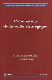 L'animation de la veille stratégique