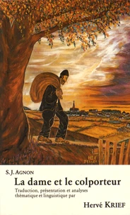 La dame et le colporteur (Haadonit weharokhel) S.J. Agnon