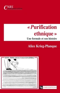 Purification ethnique. Une formule et son histoire