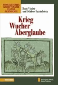 Krieg, Wucher, Aberglaube