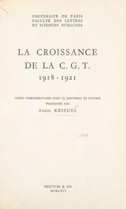 La croissance de la C.G.T., 1918-1921