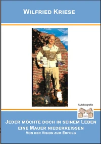 Jeder möchte doch in seinem Leben eine Mauer niederreissen