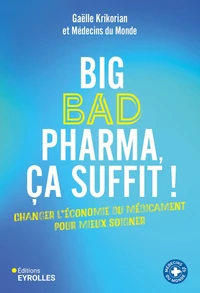 Big bad pharma, ça suffit !