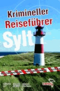 Krimineller Reiseführer Sylt.