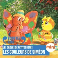 Les couleurs de Siméon le Papillon