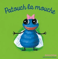 Patouch la Mouche