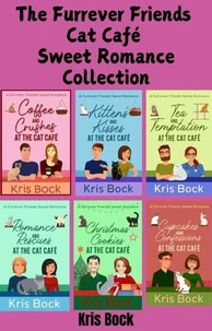 The Furrever Friends Cat Café Sweet Romance Collection