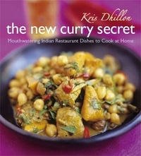 Kris Dhillon - The New Curry Secret.