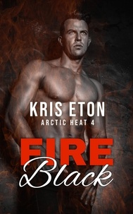  Kris Eton - Fire Black - Arctic Heat, #4.