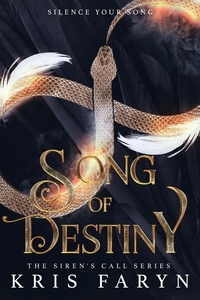  Kris Faryn - Song of Destiny - The Siren's Call Series, #1.