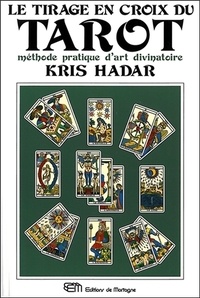 Le tirage en croix du tarot. Méthode pratique dart divinatoire.pdf