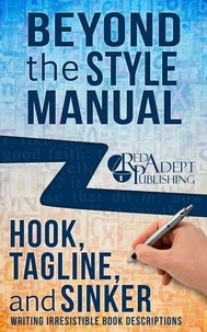  Kris James - Hook, Tagline, and Sinker: Writing Irresistible Book Descriptions - Beyond the Style Manual, #1.