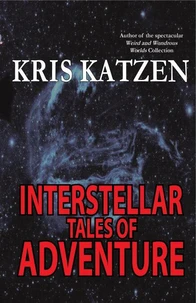 Interstellar Tales of Adventure