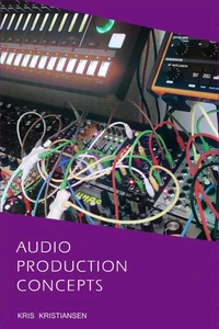 Audio Production Concepts