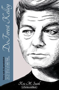 DeForest Kelley - Ganz nah &amp; persönlich