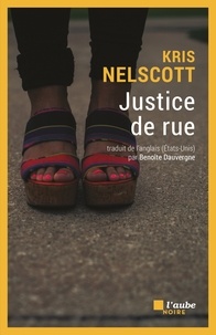 Kris Nelscott - Justice de rue.