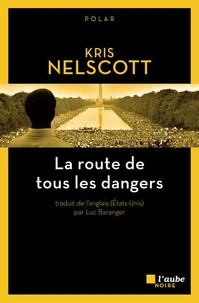 La route de tous les dangers