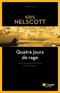 Livres gratuits à télécharger sur ipod touch Quatre jour de rage  en francais par Kris Nelscott