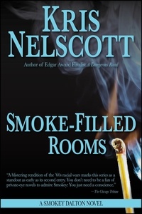  Kris Nelscott - Smoke-Filled Rooms: A Smokey Dalton Novel - Smokey Dalton, #2.