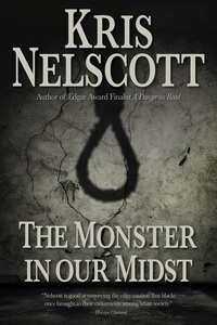  Kris Nelscott - The Monster in Our Midst.