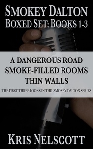  Kris Nelscott - The Smokey Dalton Boxed Set: Books 1-3 - Smokey Dalton.