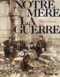 Notre mère la guerre Tome 2