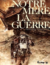 Notre mère la guerre Tome 3